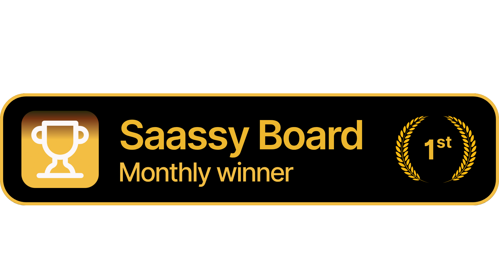 Saassy Board First Place Badge